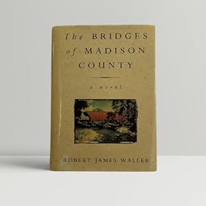 Seller image for The Bridges of Madison County for sale by John Atkinson Books ABA ILAB PBFA