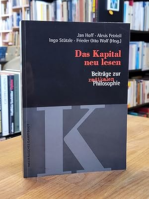 Imagen del vendedor de Das Kapital neu lesen - Beitrge zur radikalen Philosophie, a la venta por Antiquariat Orban & Streu GbR