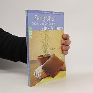 Bild des Verkufers fr Feng Shui gegen das Geru?mpel des Alltags zum Verkauf von Bookbot