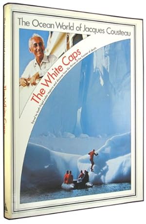 Seller image for The White Caps (His the Ocean World of Jacques Cousteau; [16]) for sale by WeBuyBooks