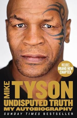 Undisputed Truth First Edition Signed Mike Tyson