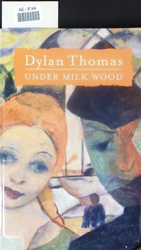Seller image for Under Milk Wood. A play for voices. for sale by Antiquariat Bookfarm