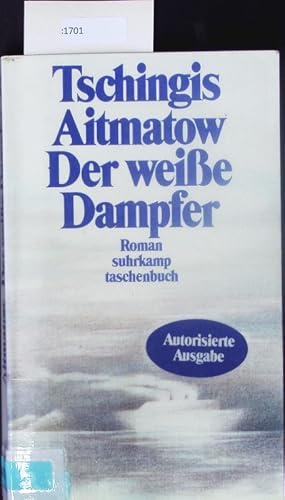 Bild des Verkufers fr Der weie Dampfer. Roman. zum Verkauf von Antiquariat Bookfarm