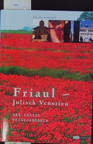 Image du vendeur pour Friaul-Julisch-Venetien. Das groe Reisehandbuch. mis en vente par Antiquariat Bookfarm