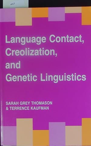 Immagine del venditore per Language contact, creolization, and genetic linguistics. venduto da Antiquariat Bookfarm