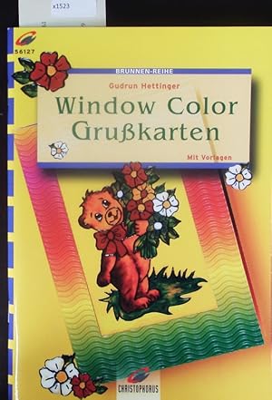Bild des Verkufers fr Window Color - Grukarten. [mit Vorlagen]. zum Verkauf von Antiquariat Bookfarm