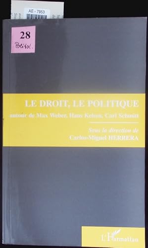 Image du vendeur pour Le droit, le politique. mis en vente par Antiquariat Bookfarm