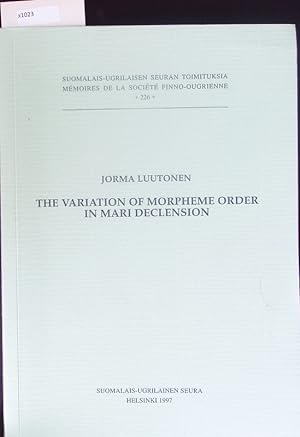 Seller image for The variation of morpheme order in Mari declension. for sale by Antiquariat Bookfarm