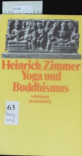 Bild des Verkufers fr Yoga und Buddhismus. Indische Sphren. zum Verkauf von Antiquariat Bookfarm