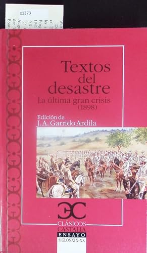 Seller image for Textos del desastre. La ltima gran crisis ; (1898). for sale by Antiquariat Bookfarm