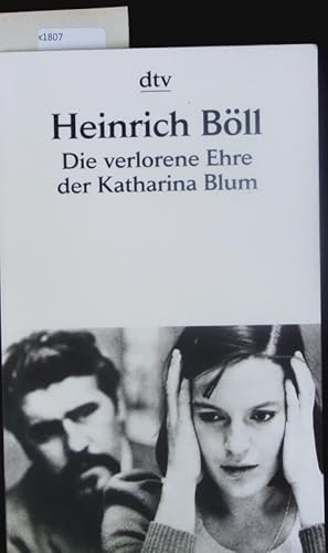 Seller image for Die verlorene Ehre der Katharina Blum oder: Wie Gewalt entstehen und wohin sie fhren kann. for sale by Antiquariat Bookfarm