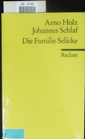 Bild des Verkufers fr Die Familie Selicke. Drama in drei Aufzgen. zum Verkauf von Antiquariat Bookfarm