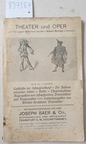 Theater und Oper zum Teil aus der Bibliothek des Herrn Albert Schatz in Rostock : (Antiquariatska...