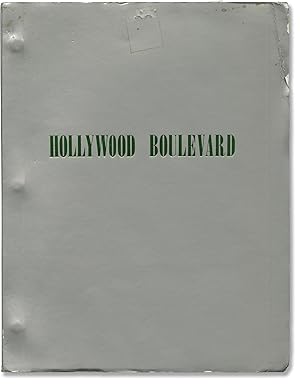 Hollywood Boulevard (Original screenplay for an unproduced film)