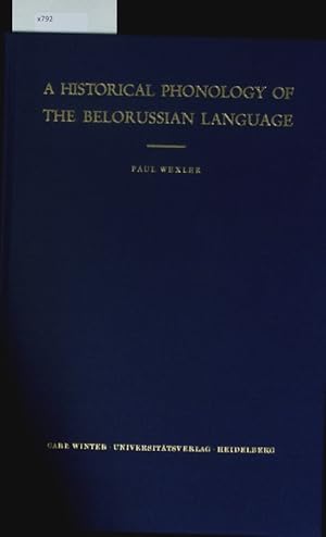 Image du vendeur pour A historical phonology of the Belorussian language. mis en vente par Antiquariat Bookfarm