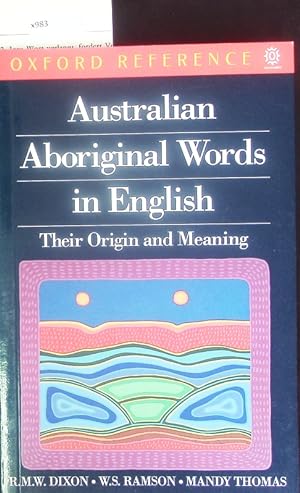 Seller image for Australian Aboriginal words in English. Their origin and meaning. for sale by Antiquariat Bookfarm
