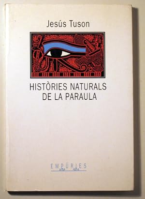 Image du vendeur pour HISTRIES NATURALS DE LA PARAULA - Barcelona 1998 - 1 edici mis en vente par Llibres del Mirall
