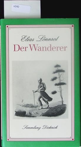 Imagen del vendedor de Der Wanderer. Oder Erinnerungen an eine Reise zu Fu durch Hme, Savo und Karelien anno 1828. a la venta por Antiquariat Bookfarm