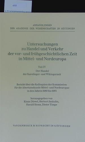 Seller image for Untersuchungen zu Handel und Verkehr der vor- und frhgeschichtlichen Zeit in Mittel- und Nordeuropa. for sale by Antiquariat Bookfarm