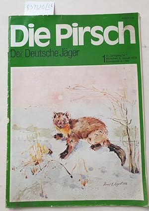 Imagen del vendedor de Die Pirsch : kompletter 31. Jahrgang 1979 : Heft 1 - 26 : in 26 Heften : (gute Exemplare) : a la venta por Versand-Antiquariat Konrad von Agris e.K.