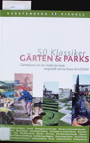Bild des Verkufers fr Grten & Parks. Gartenkunst von der Antike bis heute. zum Verkauf von Antiquariat Bookfarm