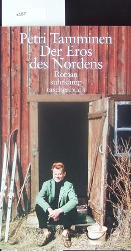 Image du vendeur pour Der Eros des Nordens. Roman. mis en vente par Antiquariat Bookfarm
