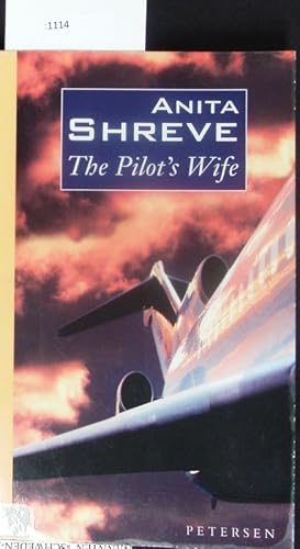 Seller image for The pilot's wife. A novel. for sale by Antiquariat Bookfarm