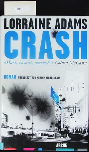 Seller image for Crash. Roman. for sale by Antiquariat Bookfarm
