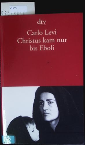 Bild des Verkäufers für Christus kam nur bis Eboli. zum Verkauf von Antiquariat Bookfarm