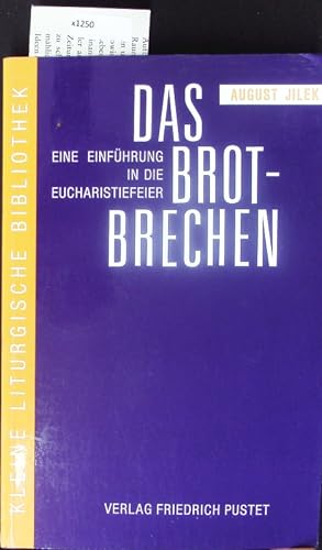 Imagen del vendedor de Das Brotbrechen. a la venta por Antiquariat Bookfarm