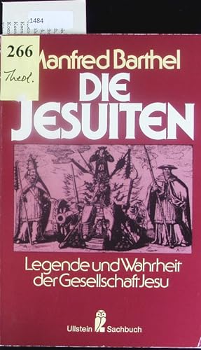 Seller image for Die Jesuiten. Legende und Wahrheit der Gesellschaft Jesu ; gestern, heute, morgen. for sale by Antiquariat Bookfarm