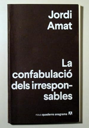 Bild des Verkufers fr LA CONFABULACI DELS IRRESPONSABLES - Barcelona 2017 zum Verkauf von Llibres del Mirall