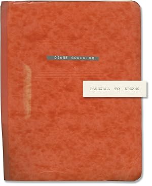 Seller image for Farewell to Dreams: The Untold Story of Jeanette MacDonald and Nelson Eddy (Original typescript draft for the 1979 novel) for sale by Royal Books, Inc., ABAA