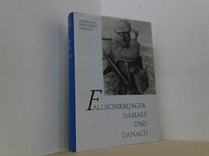 Seller image for Fallschirmjger damals und danach. for sale by Antiquariat Uwe Berg