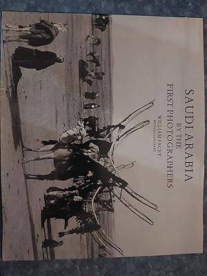 Seller image for Saudi Arabia By the First Photographer for sale by Bookies books