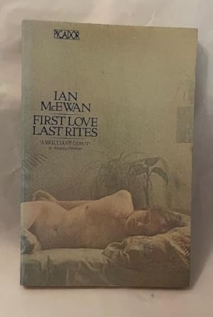 Seller image for First Love Last Rites for sale by N K Burchill Rana Books