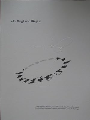 Seller image for Er fliegt und fliegt. for sale by Antiquariat Bernd Preler
