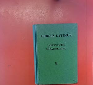 Seller image for Cursus Latinus. Lateinische Sprachlehre. Formenlehre - Satzlehre for sale by biblion2