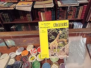 Seller image for Pratique de la photographie en couleurs for sale by Librairie FAUGUET