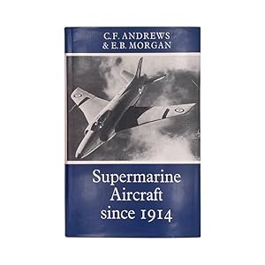 Bild des Verkufers fr Supermarine Aircraft Since 1914 zum Verkauf von Riveting Books