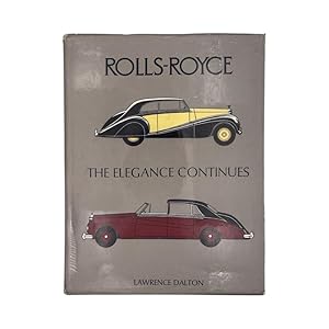 Seller image for Rolls-Royce, The Elegance Continues for sale by Riveting Books
