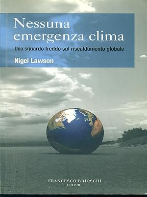 Bild des Verkufers fr Nessuna emergenza clima zum Verkauf von Librodifaccia