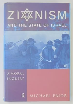 Bild des Verkufers fr Zionism and the State of Israel: A Moral Inquiry zum Verkauf von PsychoBabel & Skoob Books
