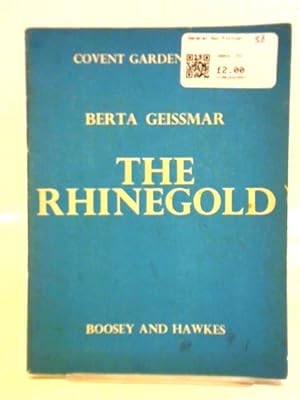 Seller image for Wagner: the Rhinegold (Covent Garden Operas) for sale by World of Rare Books