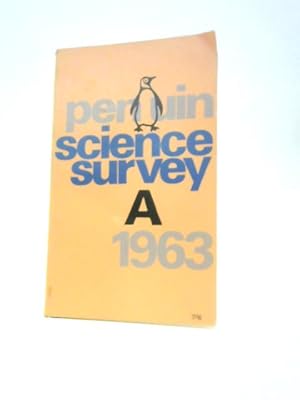 Seller image for Penguin Science Survey A 1963 for sale by World of Rare Books