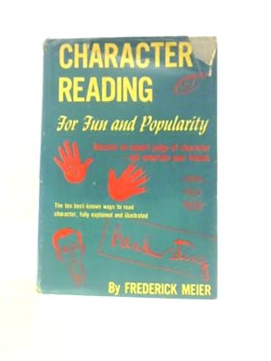 Bild des Verkufers fr Character Reading For Fun And Popularity zum Verkauf von World of Rare Books