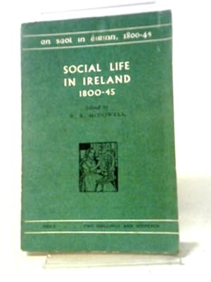 Image du vendeur pour Social Life In Ireland 1800-45 mis en vente par World of Rare Books