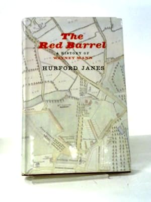 Imagen del vendedor de The Red Barrel: A History of Watney Mann a la venta por World of Rare Books