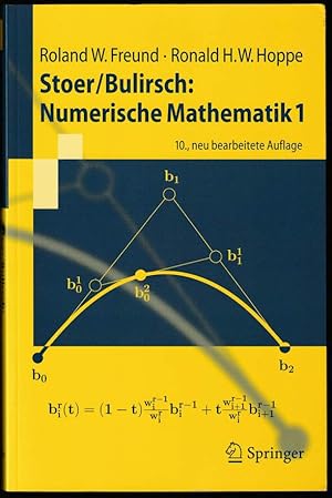 Bild des Verkufers fr Stoer/Bulirsch: Numerische Mathematik 1. 10., neu bearbeitete Auflage. zum Verkauf von Antiquariat Dennis R. Plummer