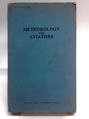 Image du vendeur pour Meteorology For Aviators mis en vente par World of Rare Books